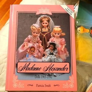 Madame Alexander Dolls 1965-1990 HB/Patricia Smith, plus a Value Guide/ 2 books